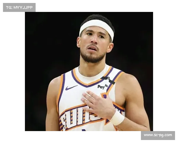 布克领衔崛起之路 菲尼克斯太阳队新篇章的希望与挑战